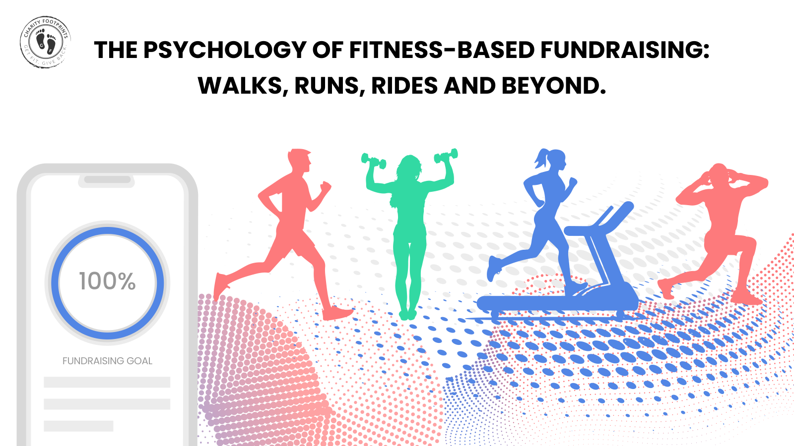 Explore why fitness charity fundraisers—walks, runs, rides, step challenges and other fitness challenges—ignite deeper donor connections than traditional galas. Learn the science and psychology behind motivating giving through movement with Charity Footprints.