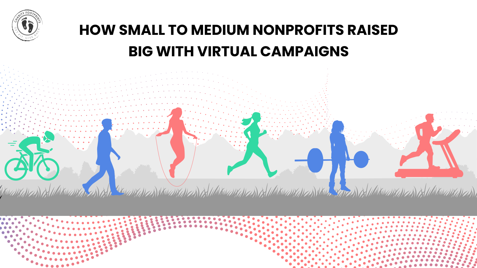 Discover real success stories of small and medium-sized nonprofits raising big through virtual fitness challenges and peer-to-peer fundraising.